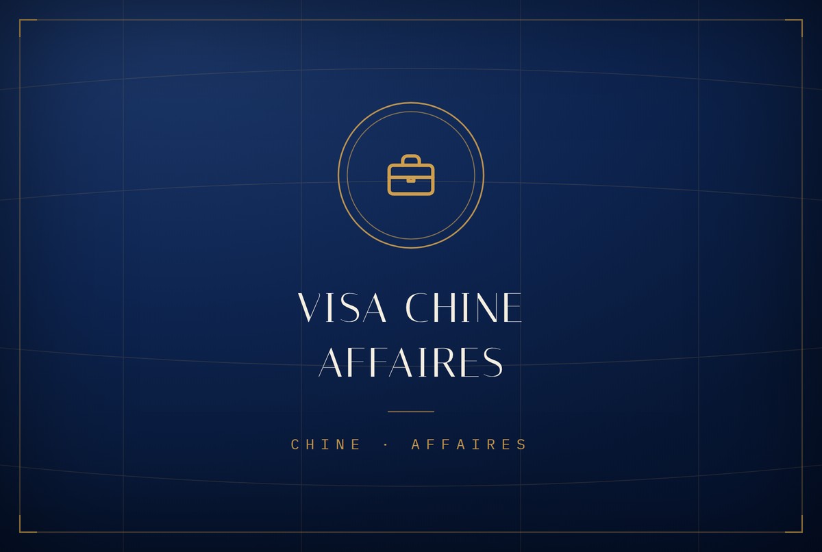 Visa Chine Affaires