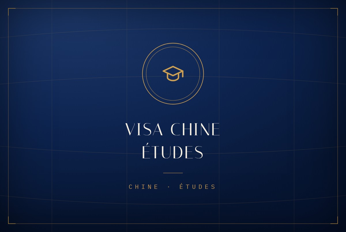 Visa Chine Études